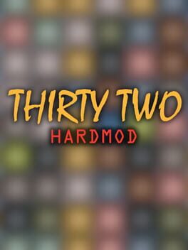 Thirty Two HardMod Cover