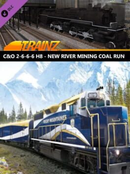 Trainz Railroad Simulator 2019: C&O 2-6-6-6 H8 - New River Mining Coal Run Cover