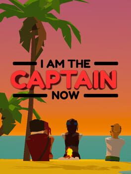 I Am the Captain Now Cover