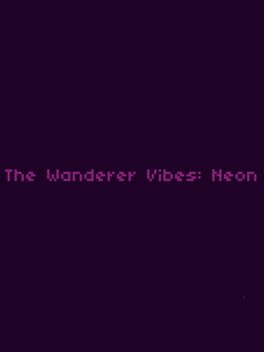 The Wanderer Vibes: Neon Cover