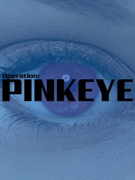 Operation: Pinkeye Cover