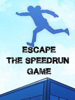 Escape: The Speedrun Game Cover