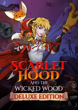 Scarlet Hood and the Wicked Wood: Deluxe Edition Cover