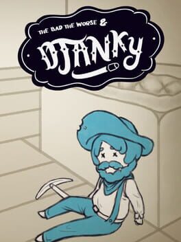 The Bad, The Worse & Djanky Cover