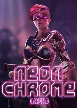 Neon Chrome: Arena Cover