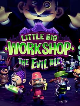 Little Big Workshop: The Evil Cover