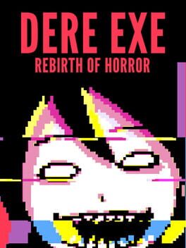 Dere Exe: Rebirth of Horror Cover