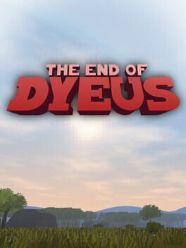 The End of Dyeus Cover