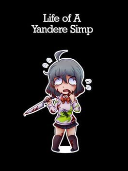 Life of A Yandere Simp Cover
