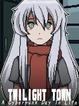 Twilight Town: A Cyberpunk Day In Life Cover