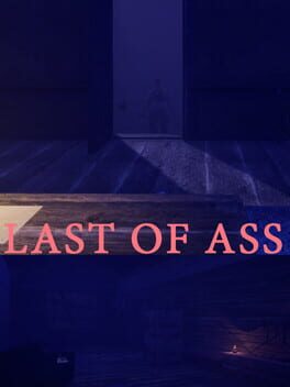 Last of Ass Cover