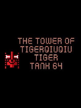 The Tower of TigerQiuQiu: Tiger Tank 64 Cover
