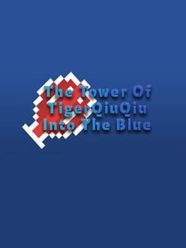 The Tower of TigerQiuQiu: Into The Blue Cover