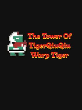 The Tower of TigerQiuQiu: Warp Tiger Cover