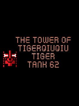The Tower of TigerQiuQiu: Tiger Tank 62 Cover