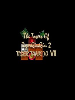 The Tower of TigerQiuQiu 2: Tiger Tank 70 VII Cover