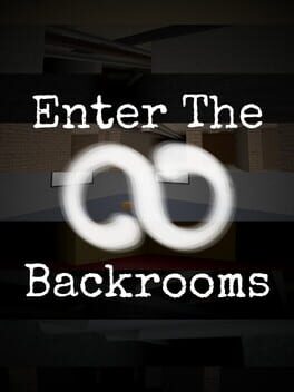 Enter the Backrooms Cover