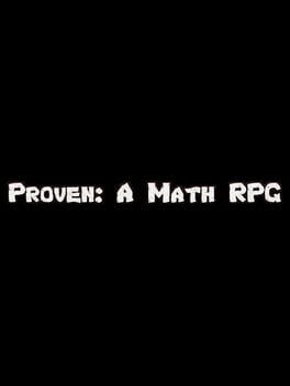 Proven: A Math RPG Cover