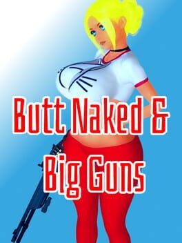 Butt Naked & Big Guns Cover