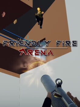 Friendly Fire: Arena Cover