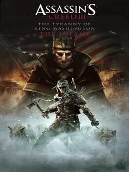 Assassin's Creed III: Tyranny of King Washington - The Infamy Cover