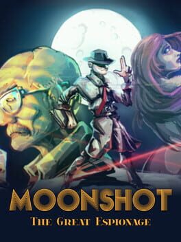 Moonshot: The Great Espionage Cover