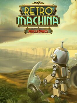 Retro Machina: Nucleonics Cover
