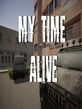 My Time Alive Cover