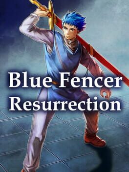 Blue fencer Resurrection Cover