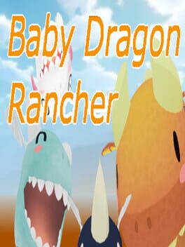 Baby Dragon Rancher Cover