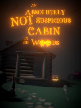 An Absolutely Not Suspicious Cabin in the Woods Cover