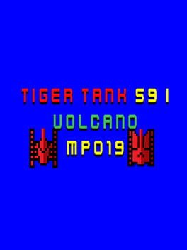 Tiger Tank 59 I: Volcano MP019 Cover