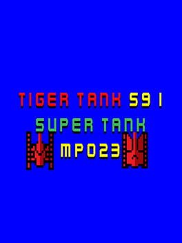 Tiger Tank 59 I: Super Tank MP023 Cover