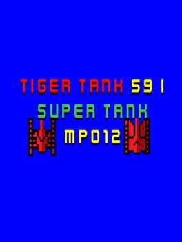 Tiger Tank 59 I: Super Tank MP012 Cover