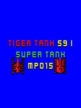 Tiger Tank 59 I: Super Tank MP015 Cover
