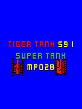 Tiger Tank 59 I: Super Tank MP028 Cover