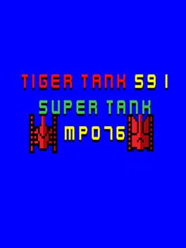 Tiger Tank 59 I: Super Tank MP076