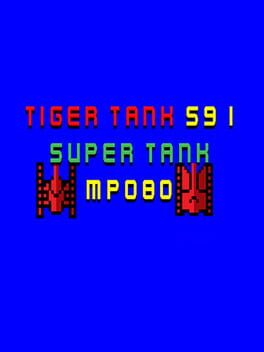 Tiger Tank 59 I: Super Tank MP080 Cover