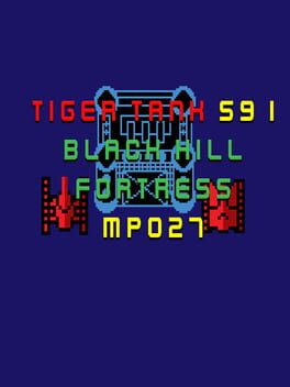 Tiger Tank 59 I: Black Hill Fortress MP027 Cover