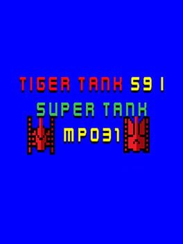 Tiger Tank 59 I: Super Tank MP031 Cover