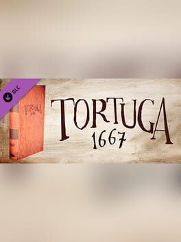 Tabletop Simulator: Tortuga 1667 Cover