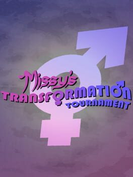 Missy's Transformation Tournament Cover