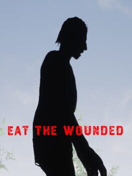 Eat the Wounded Cover