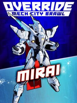 Override: Mech City Brawl - Mirai Cover