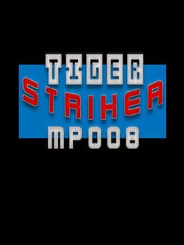Tiger Striker: MP008 Cover