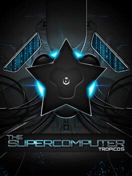 Tropico 5: The Supercomputer Cover
