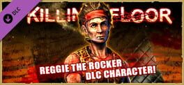 Killing Floor: Reggie the Rocker Character Pack Cover