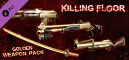 Killing Floor: Golden Weapons Pack Cover