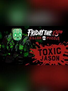Friday the 13th: Killer Puzzle - Toxic Jason