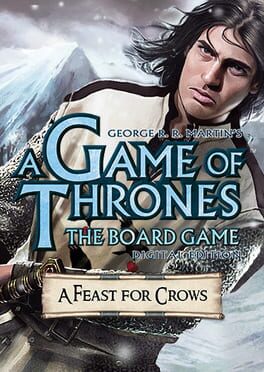 A Game of Thrones: The Board Game - Digital Edition: A Feast for Crows Cover